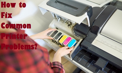 How to Fix Common Printer Problems?