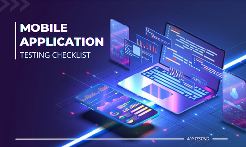Mobile Application Testing Checklist