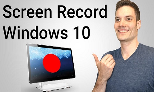 How to record screen on window 10?
