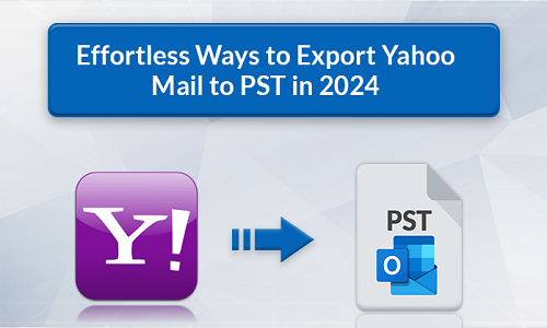 Import PST Files to Yahoo Mail