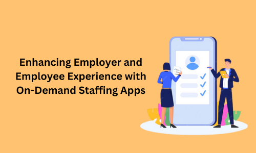 On-Demand Staffing Apps